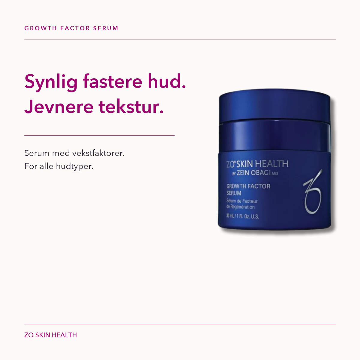 Growth Factor Serum fra ZO